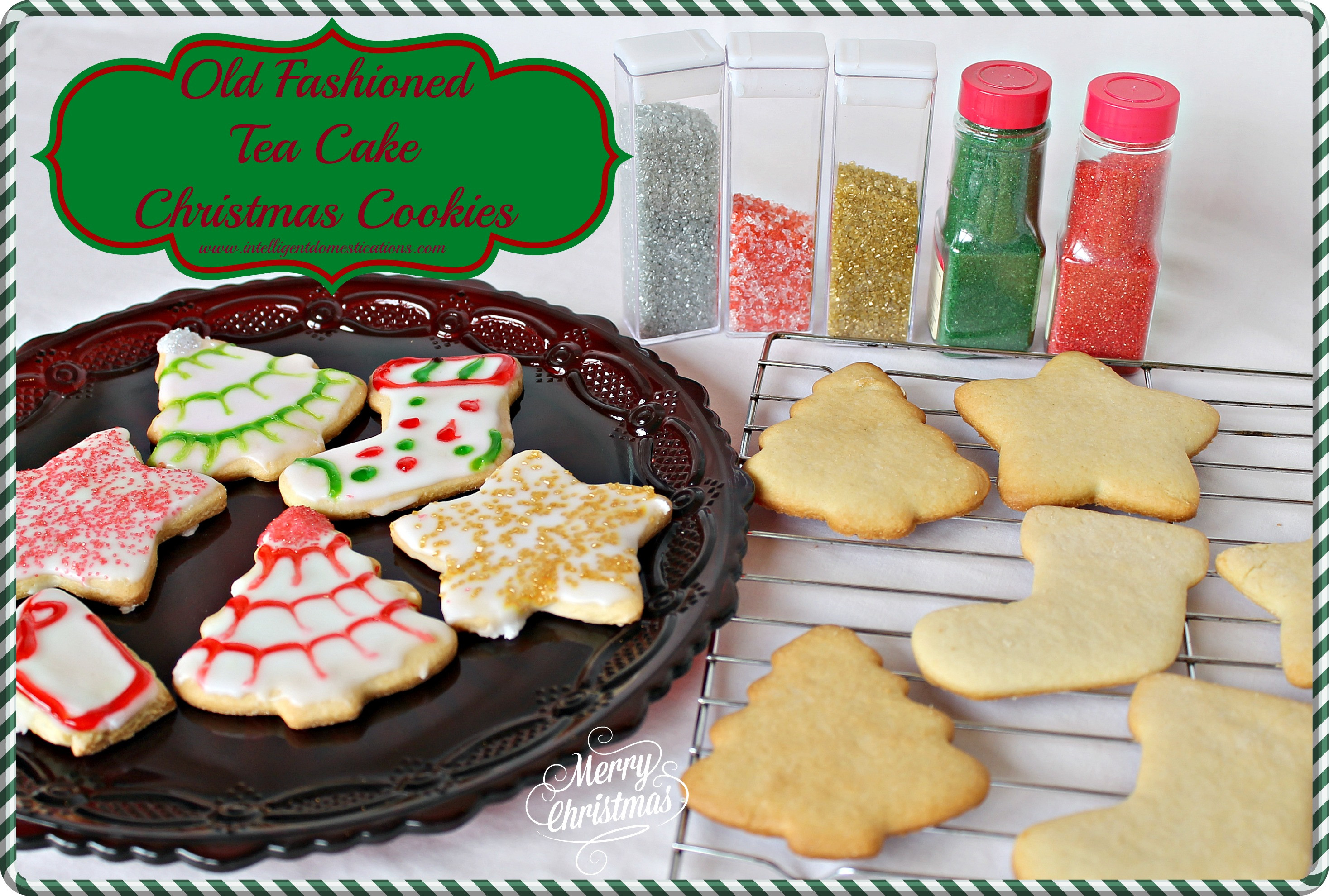 Old Fashioned Christmas Cookies
 Old Fashioned Tea Cake Christmas Cookies