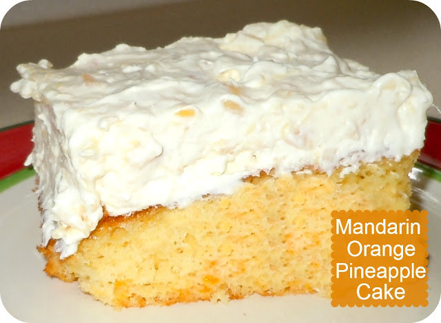Orange Pineapple Cake
 Mandarin Orange Pineapple Cake Recipe