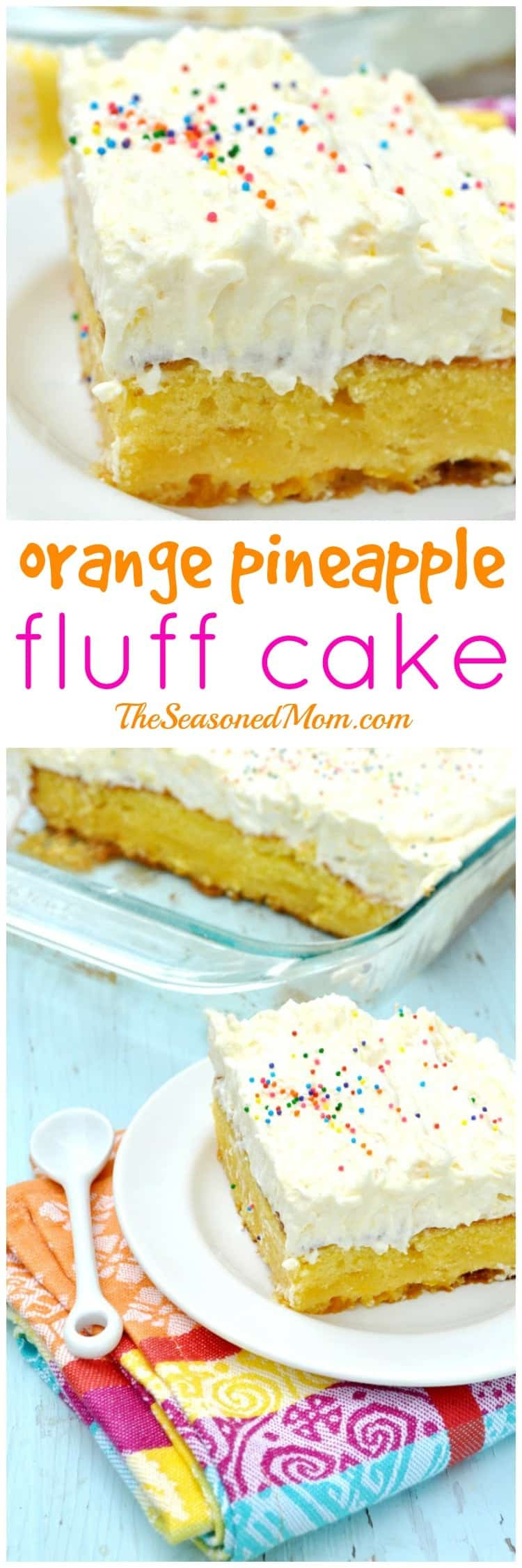 Orange Pineapple Cake
 Orange Pineapple Fluff Cake The Seasoned Mom