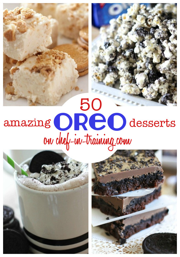 Oreo Dessert Recipes
 50 Amazing Oreo Desserts Chef in Training