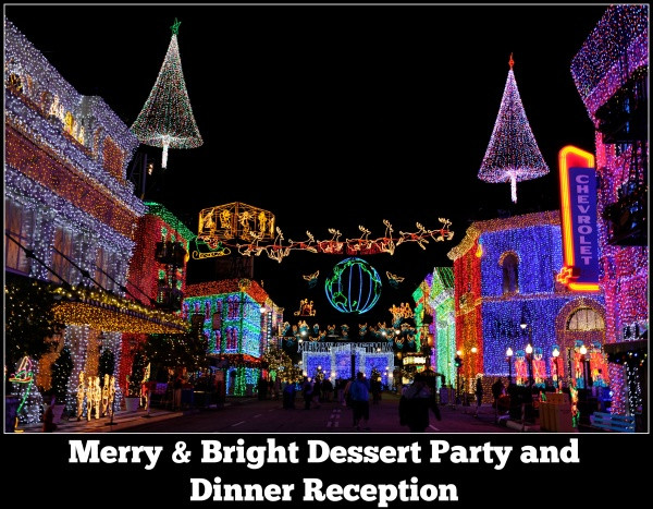 Osborne Lights Dessert Party
 Experience the Osborne Lights at the Merry & Bright