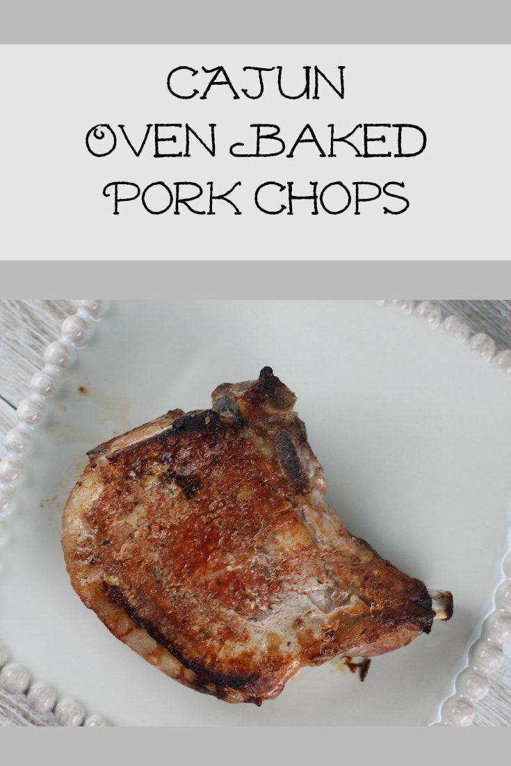 Oven Baked Pork Chops
 Cajun Oven Baked Pork Chops BargainBriana