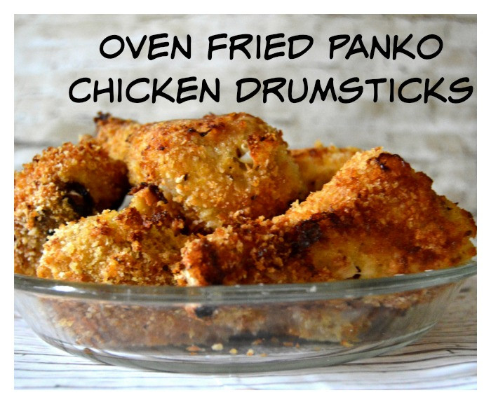 Oven Fried Chicken Drumsticks
 Easy Panko Crusted Oven Fried Chicken Drumsticks