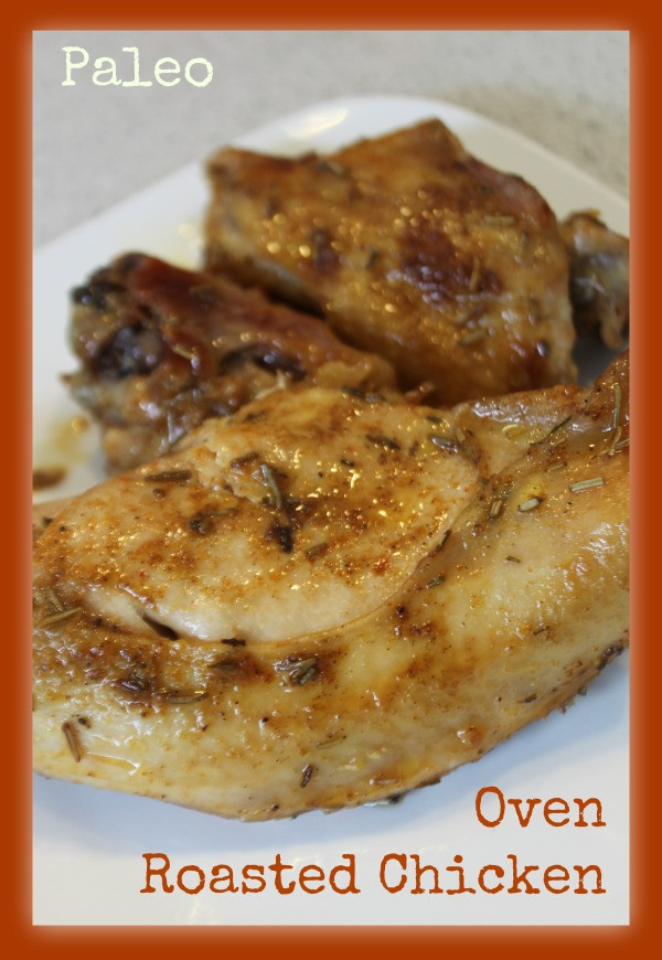 Oven Roasted Chicken Pieces
 MamaEatsClean Slowish & Simple Oven Roasted Chicken