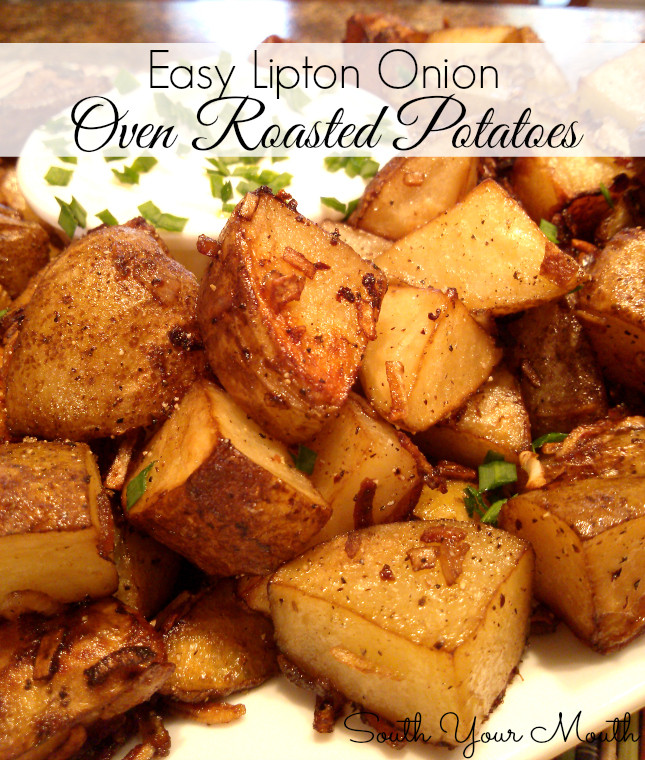 Oven Roasted Russet Potatoes
 South Your Mouth Easy Lipton ion Roasted Potatoes