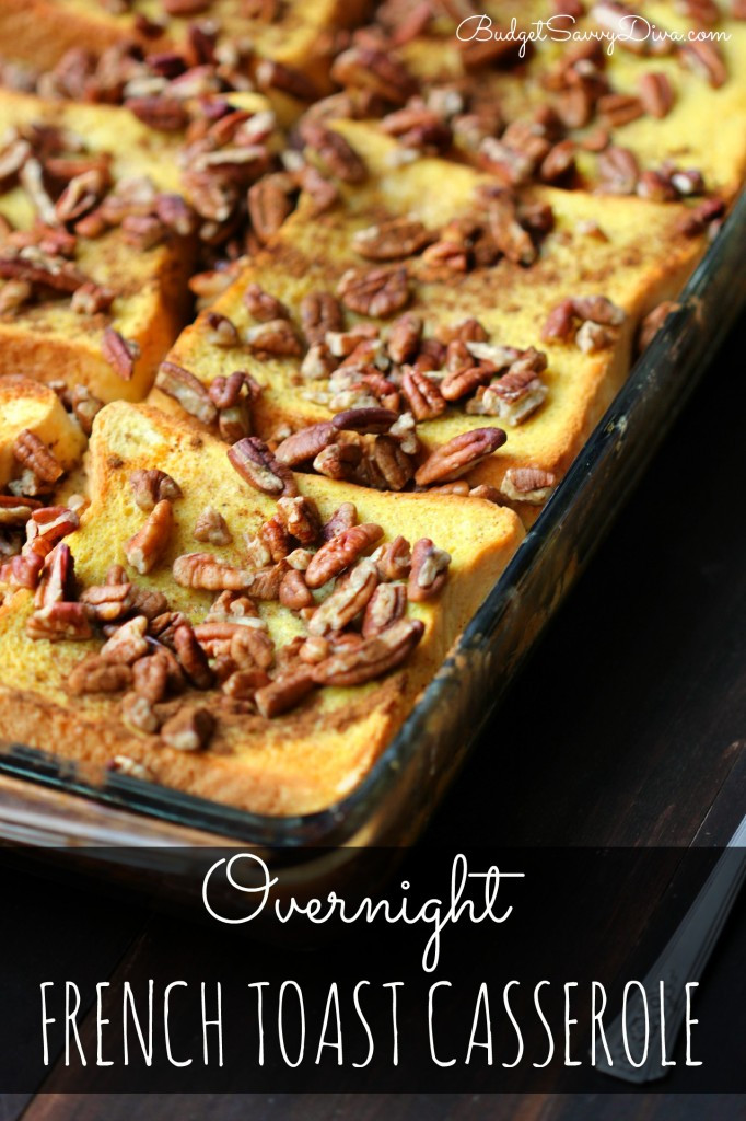 Overnight French Toast Casserole Recipe
 Overnight French Toast Casserole Recipe