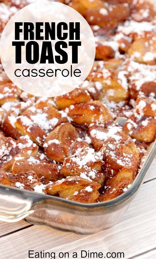 Overnight French Toast Casserole Recipe
 Overnight French Toast Casserole Recipe Eating on a Dime