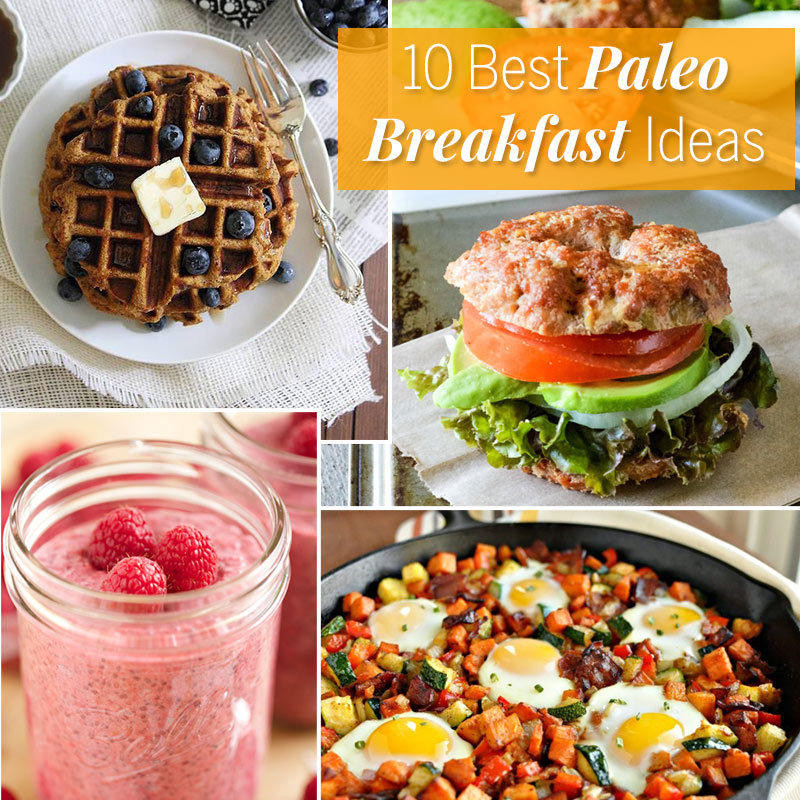 Paleo Diet Breakfast Ideas
 The 10 Best Paleo Breakfast Ideas