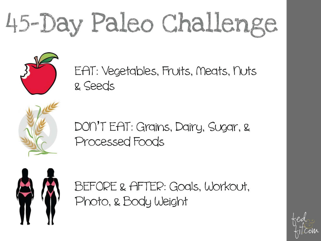 Paleo Diet Definition
 45 Day Paleo Challenge Fed & Fit