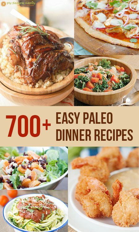 Paleo Dinner Ideas
 Index of 700 Paleo Dinner Recipes Enough Recipes for 2
