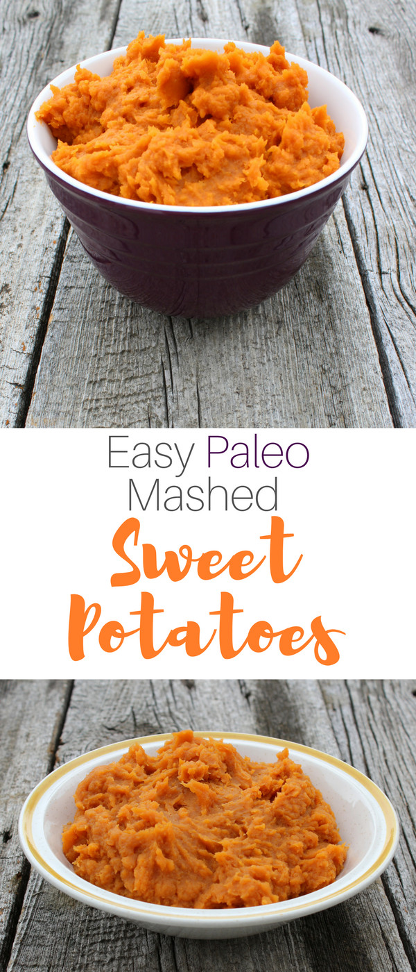 Paleo Mashed Potatoes
 Easy Paleo Mashed Sweet Potatoes