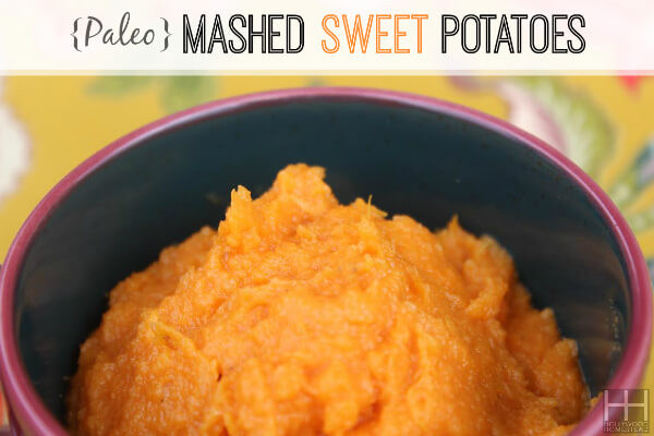 Paleo Mashed Potatoes
 Paleo Mashed Sweet Potatoes Recipe Hollywood Homestead