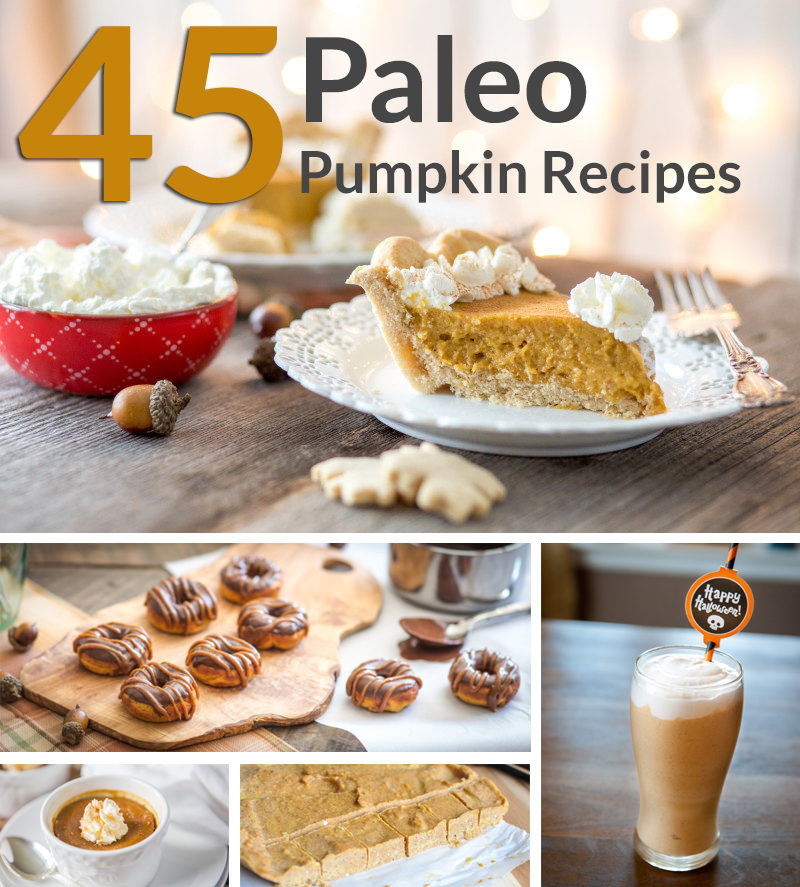 Paleo Pumpkin Recipes
 45 Paleo Recipes You Can Make with Pumpkin Primal Palate