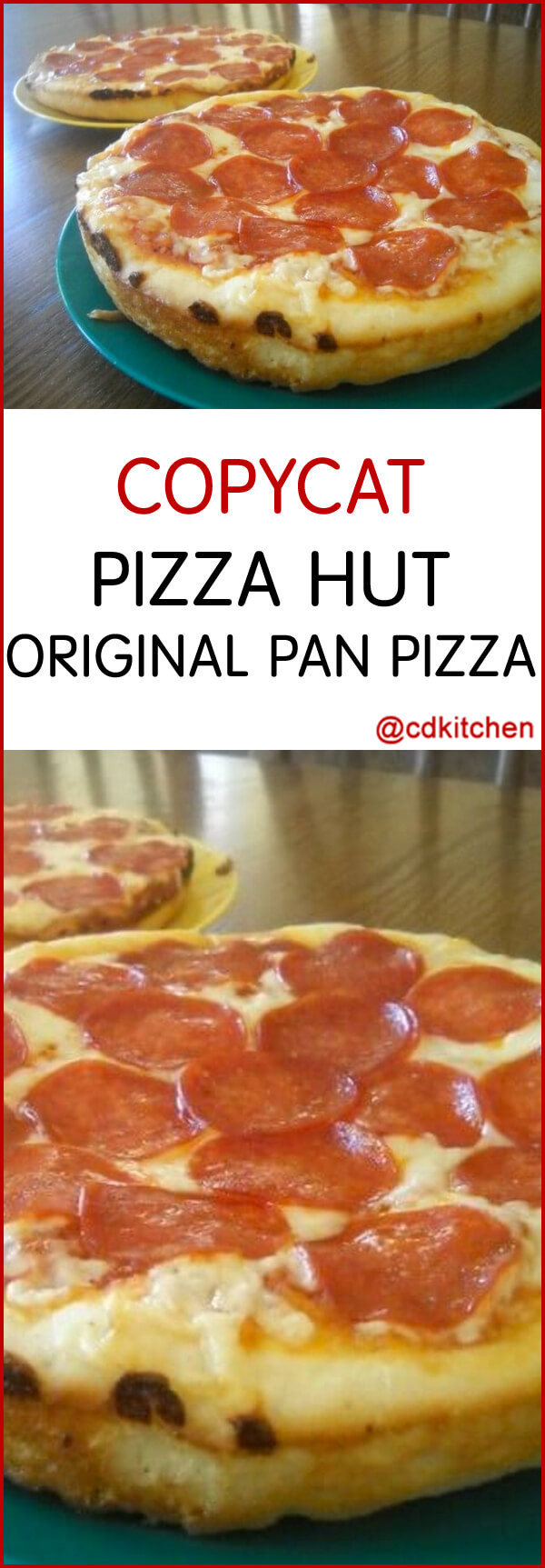 Pan Pizza Dough Recipe
 Copycat Pizza Hut Original Pan Pizza Recipe