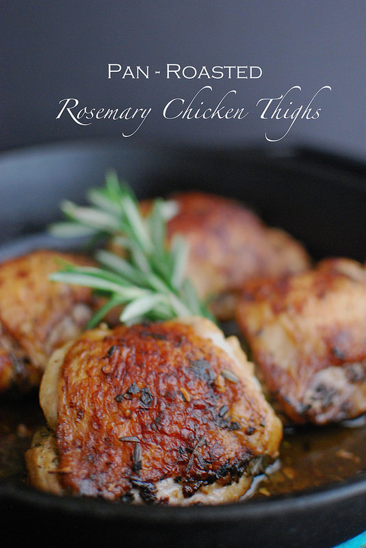 Pan Roasted Chicken Thighs
 Pan Roasted Rosemary Chicken Thighs