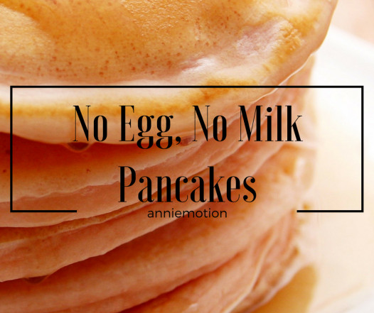 Pancakes No Milk
 Recipe No Eggs No Milk Pancakes – Anniemotion