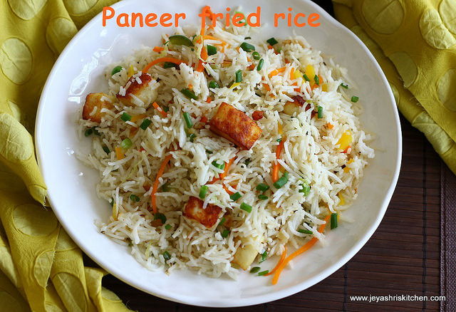 Paneer Fried Rice
 PANEER FRIED RICE RECIPE