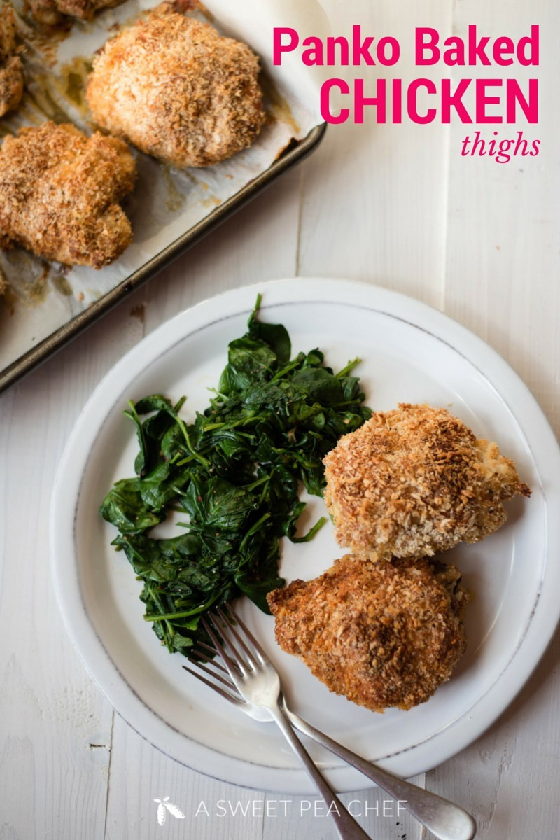Panko Baked Chicken
 Panko Baked Chicken Thighs • A Sweet Pea Chef