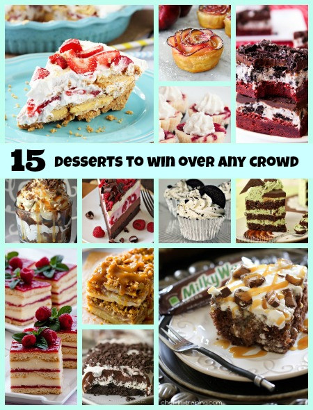 Party Desserts For A Crowd
 15 Desserts To Win Over Any Crowd
