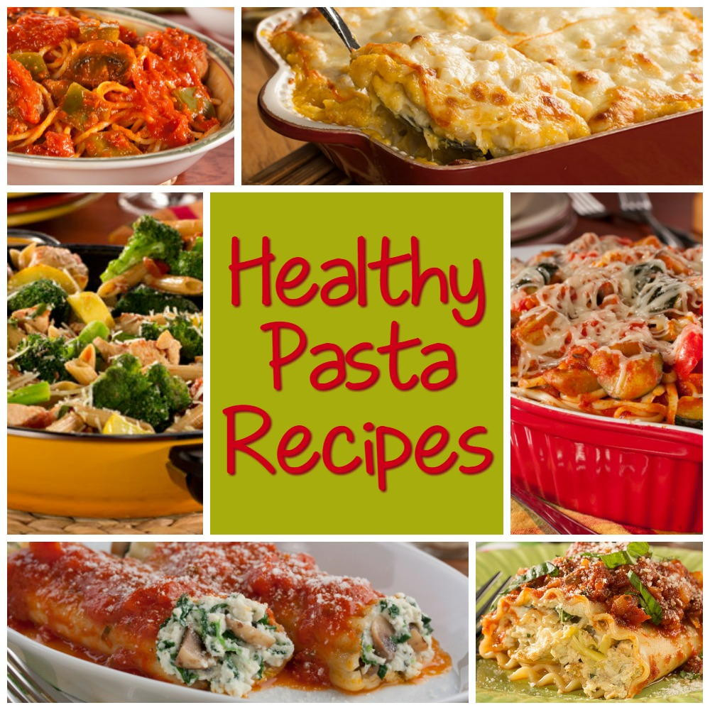 Pasta Dinner Ideas
 Healthy Pasta Recipes 6 of Our Best Pasta Dinner Recipes