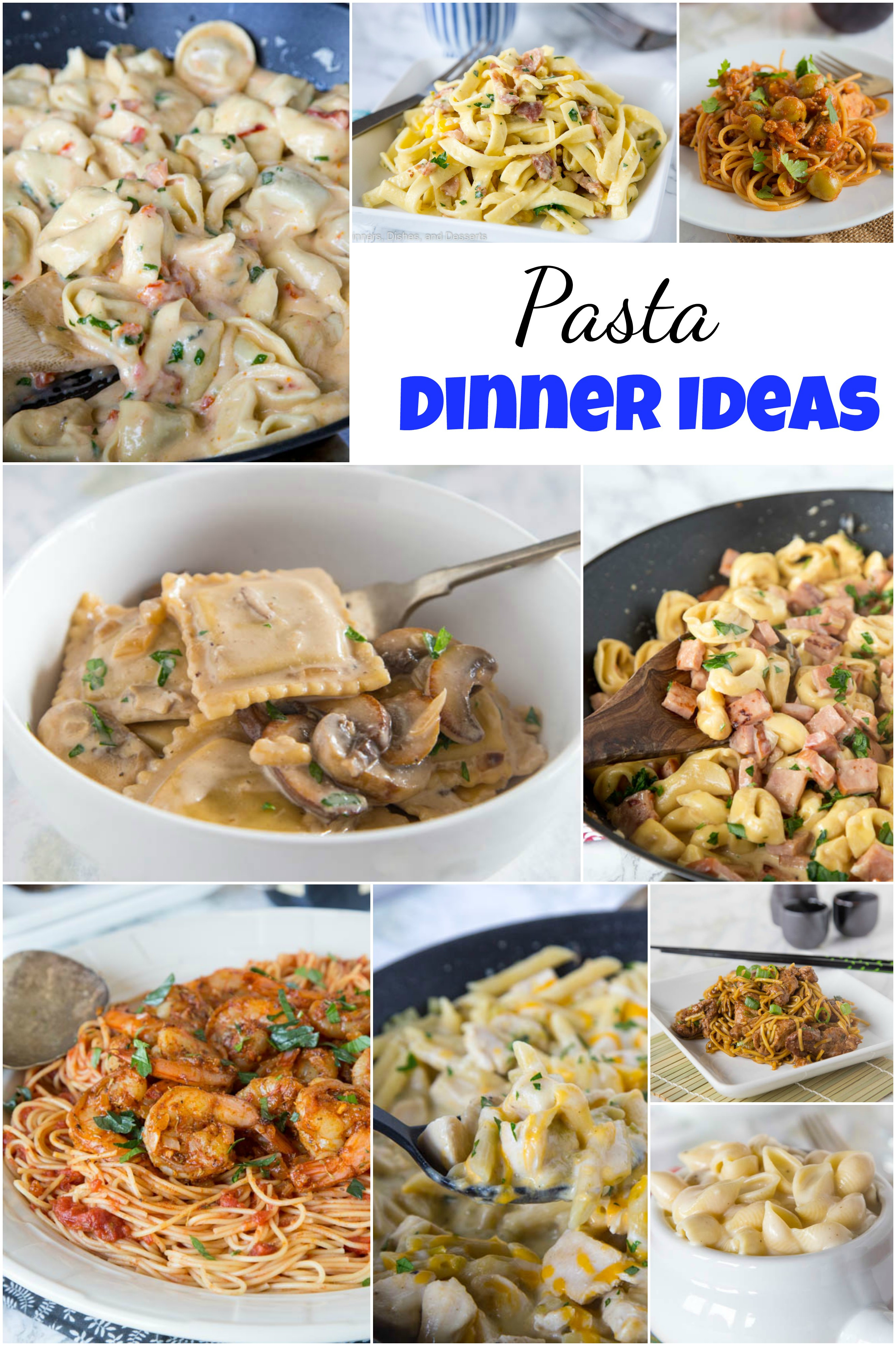 Pasta Idea For Dinner
 Pasta Dinner Ideas Dinners Dishes and Desserts