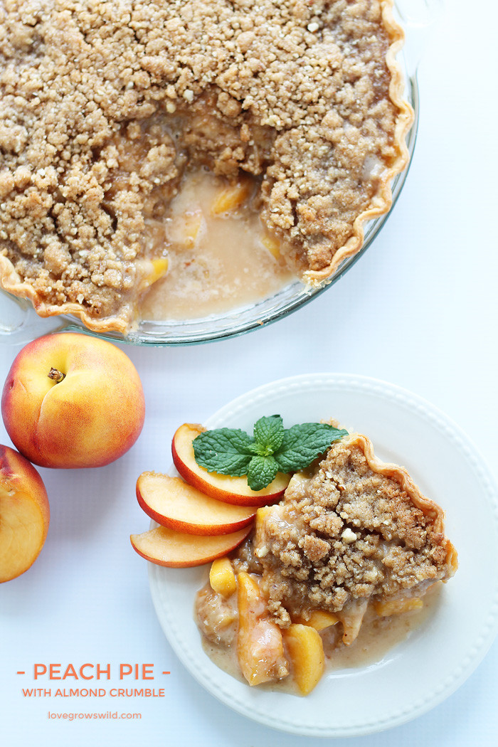 Peach Pie Recipes
 Peach Pie with Almond Crumble Love Grows Wild