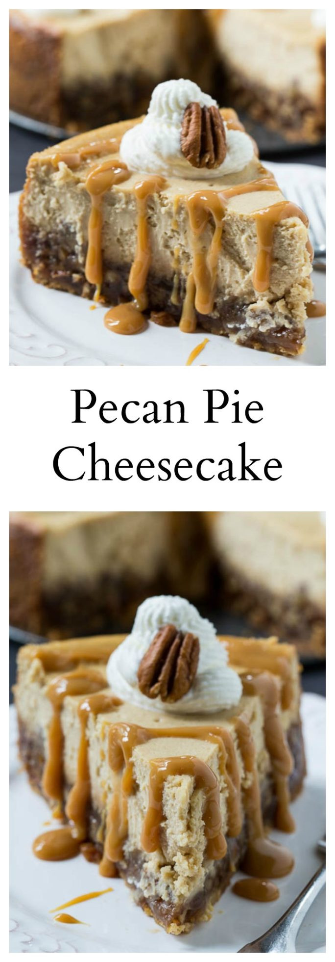 Pecan Pie Cheesecake
 Pecan Pie Cheesecake Spicy Southern Kitchen
