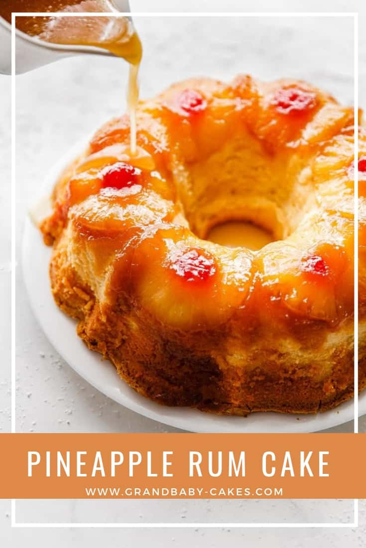 Pineapple Rum Cake
 Pineapple Rum Cake Recipe Grandbaby Cakes