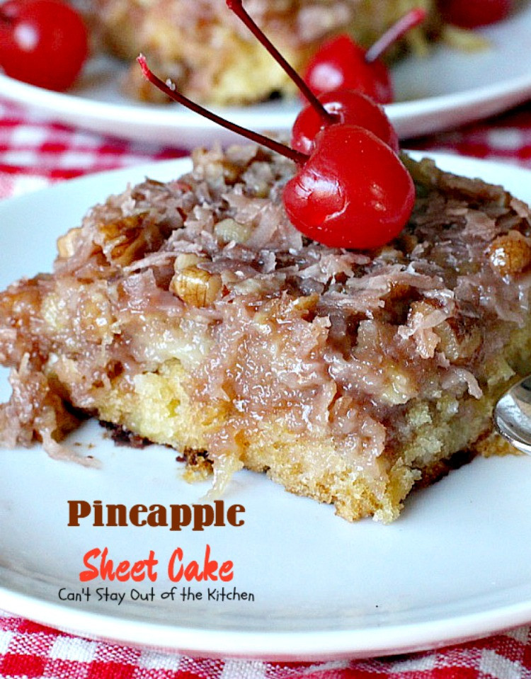 Pineapple Sheet Cake
 Pineapple Sheet Cake Can t Stay Out of the Kitchen