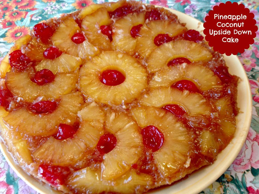 Pineapple Upside Cake
 Pineapple Upside Down Cake