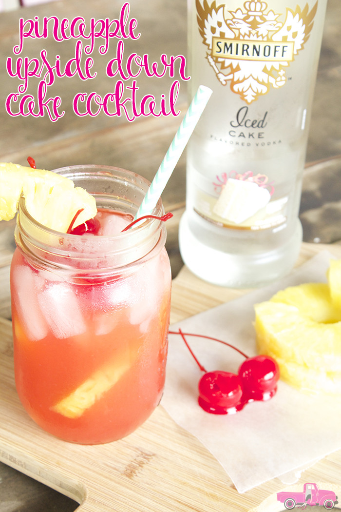 Pineapple Upside Down Cake Drink
 20 Delicious Summer Cocktail Recipes