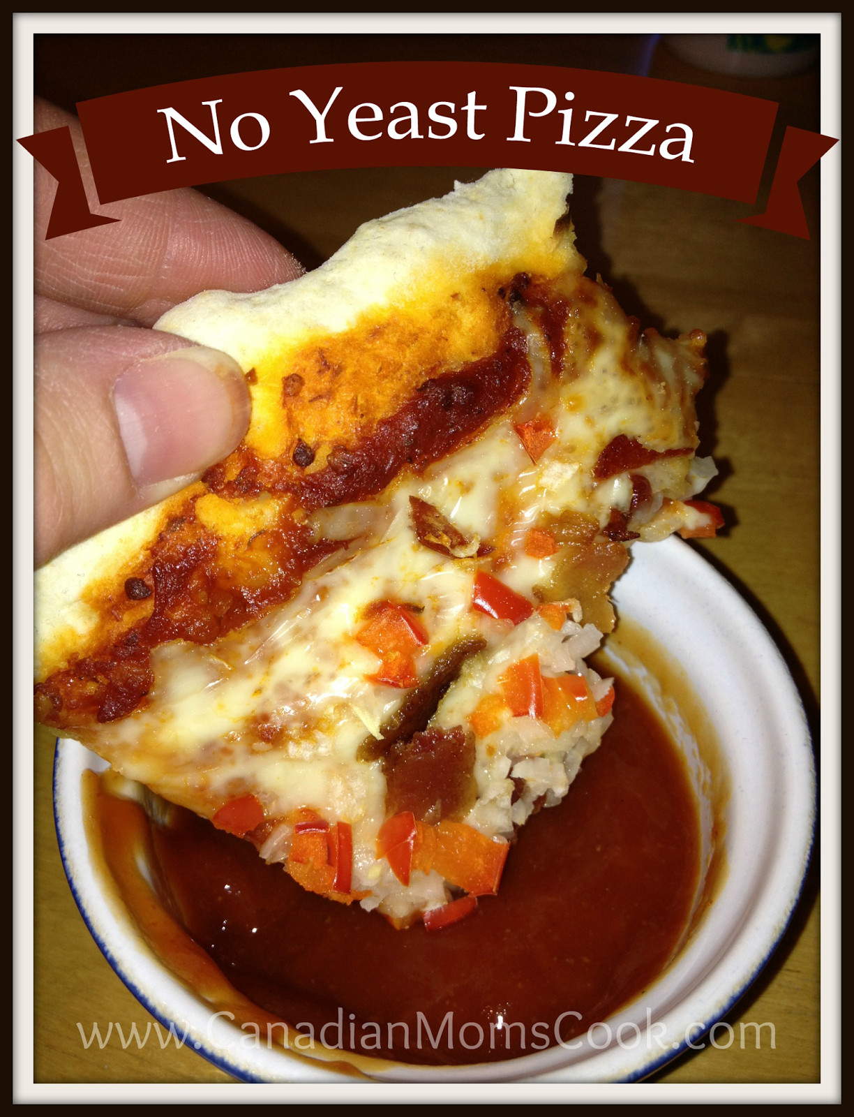 Pizza Dough No Yeast
 Canadian Moms Cook