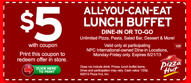 Pizza Hut Dessert Coupon
 Pizza Hut Lunch Buffet Coupon