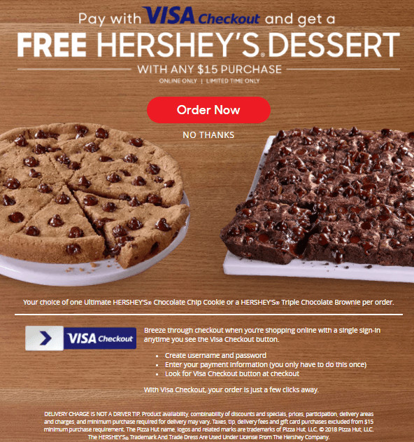 Pizza Hut Dessert Coupon
 Pizza Hut Visa Checkout Promotion Free Hershey Dessert