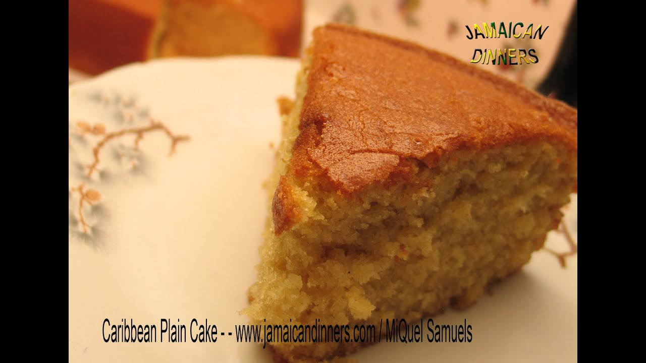 Plain Cake Recipe
 CARIBBEAN PLAIN CAKE recipe