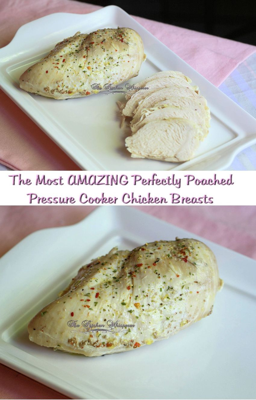 Poached Chicken Breasts
 Pressure Cooker Perfectly Poached Chicken Breasts
