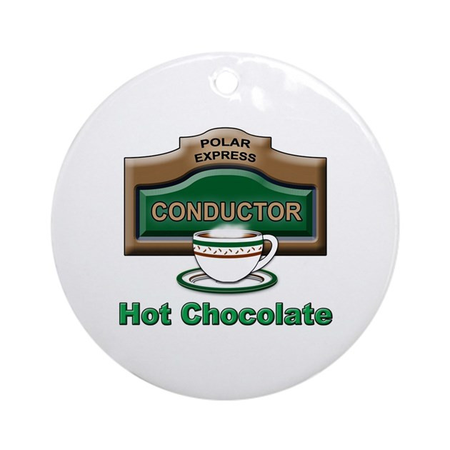 Polar Express Hot Chocolate
 The Polar Express Hot Chocolate Ornament Round by
