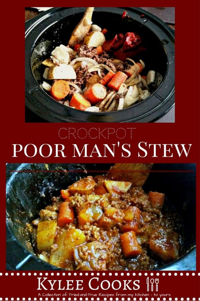 Poor Man'S Stew
 Poor Man s Stew Crockpot Kylee Cooks