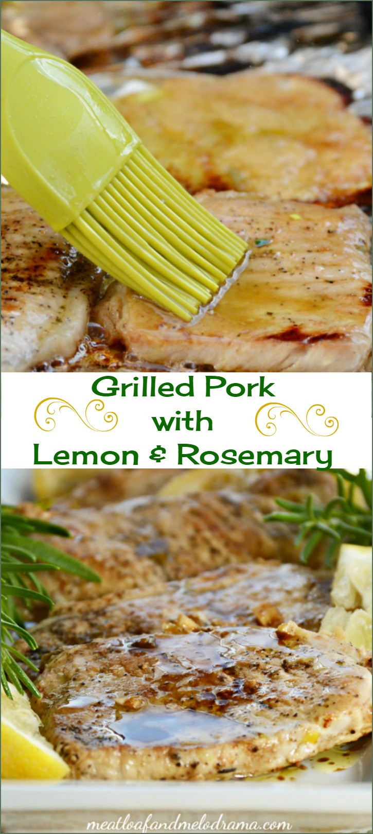 Pork Loin Grilled
 grilled pork loin chops with lemon and rosemary