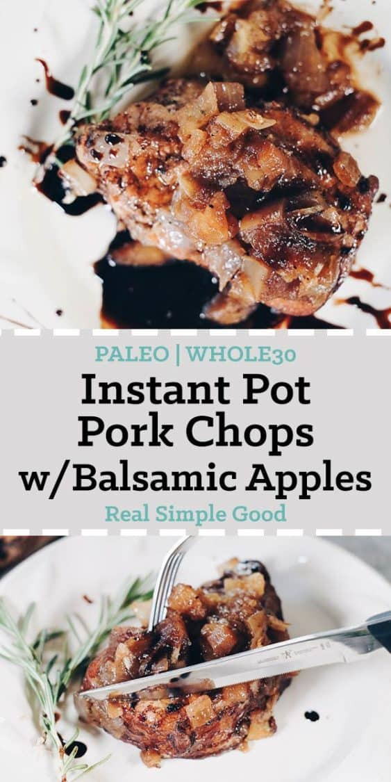 Pork Loin Instant Pot Paleo
 Instant Pot Pork Chops with Apple Balsamic Topping Paleo