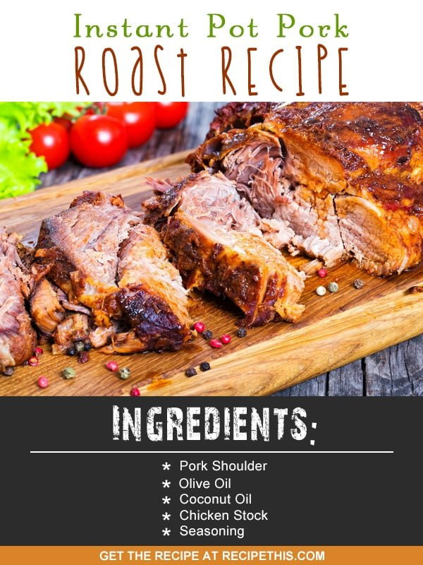 Pork Shoulder Roast Instant Pot
 Instant Pot Pork Roast Recipe • Recipe This