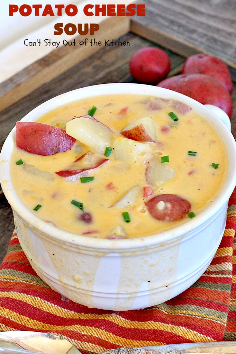 Potato And Cheese Soup
 Potato Cheese Soup Can t Stay Out of the Kitchen