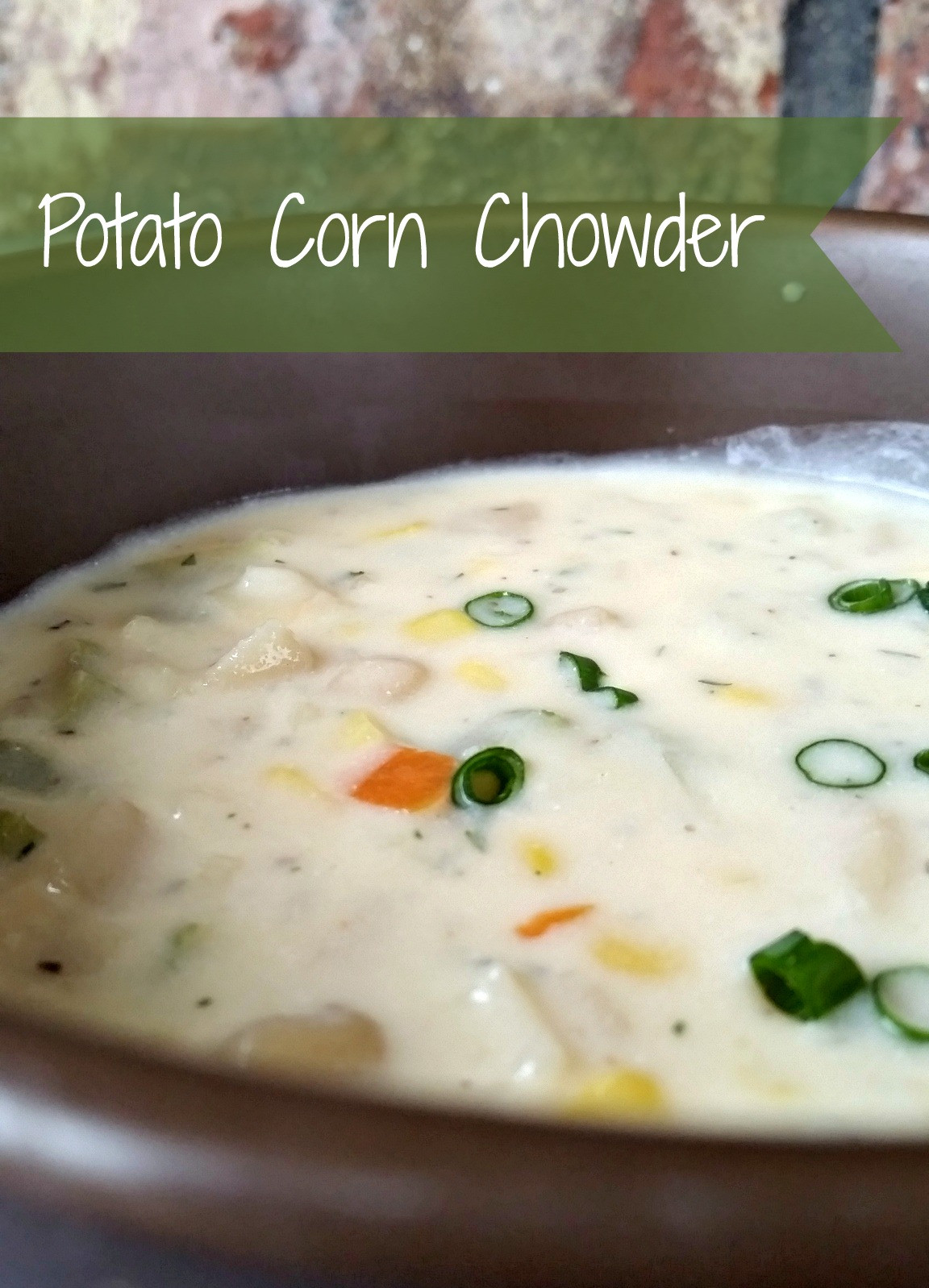 Potato Corn Chowder
 Potato Corn Chowder