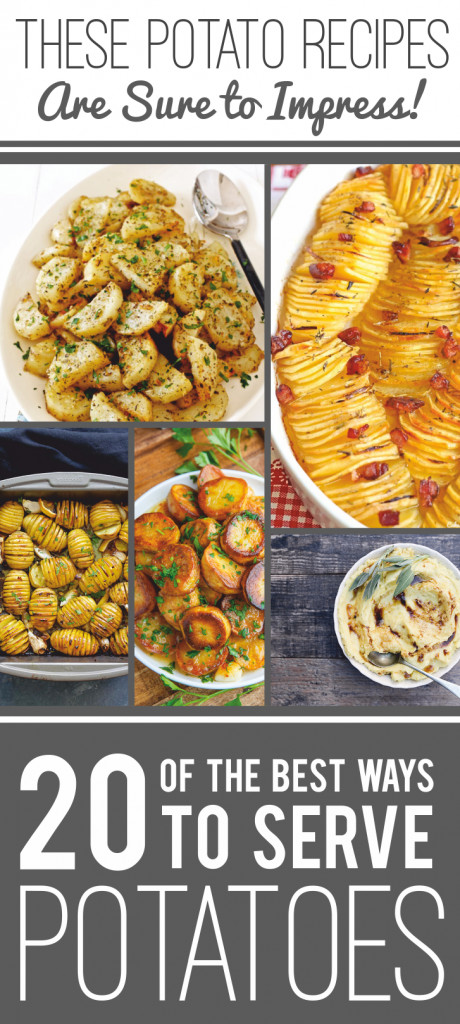 Potato Dishes List
 Potato Dishes Perfect for Dinner Parties 20 Best Ways to