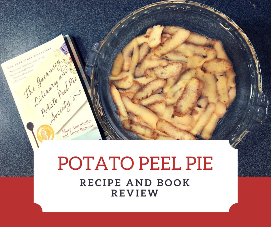 Potato Peel Pie
 Potato Peel Pie Recipe Book Review