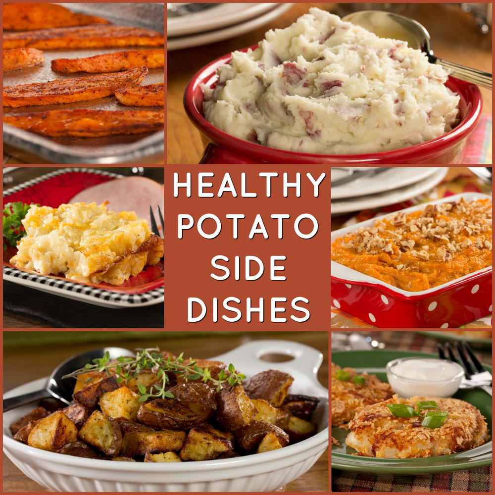 Potato Side Dishes
 10 Healthy Potato Side Dishes