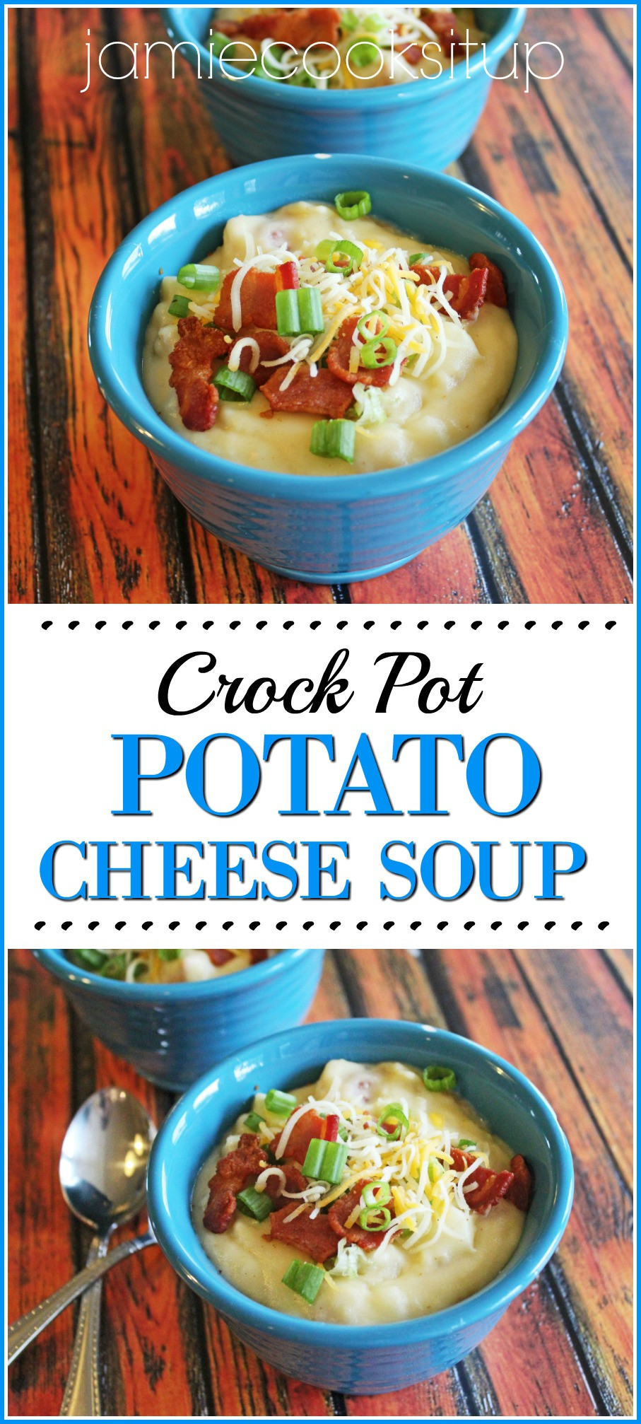 Potato Soup In Crock Pot
 Potato Cheese Soup Crock Pot