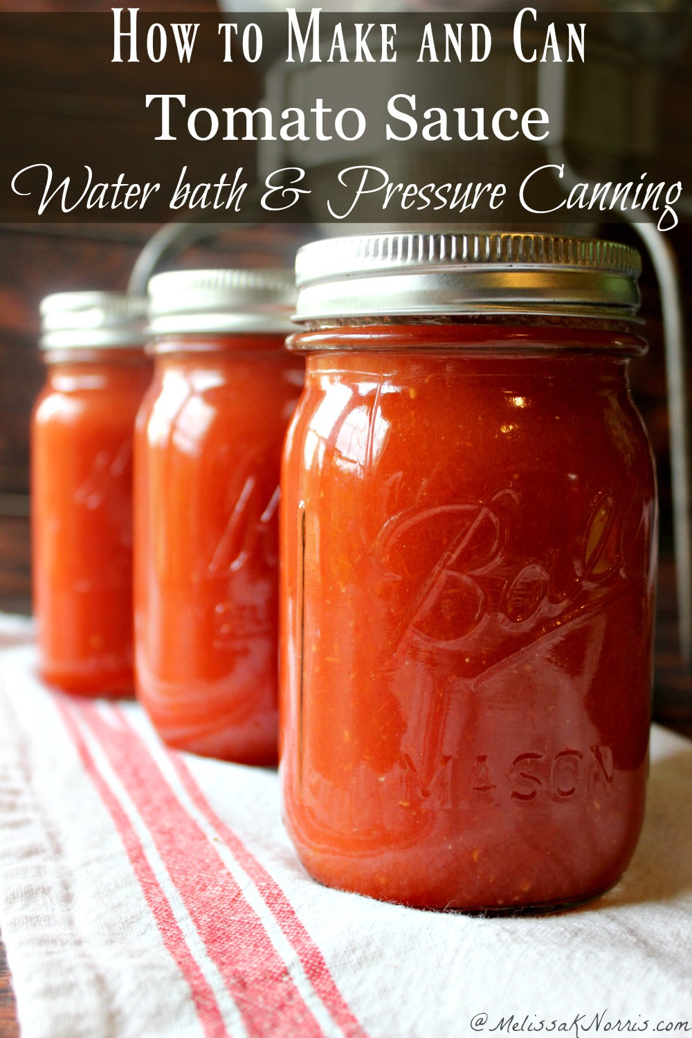 Pressure Canning Tomato Sauce
 How to Can Tomato Sauce