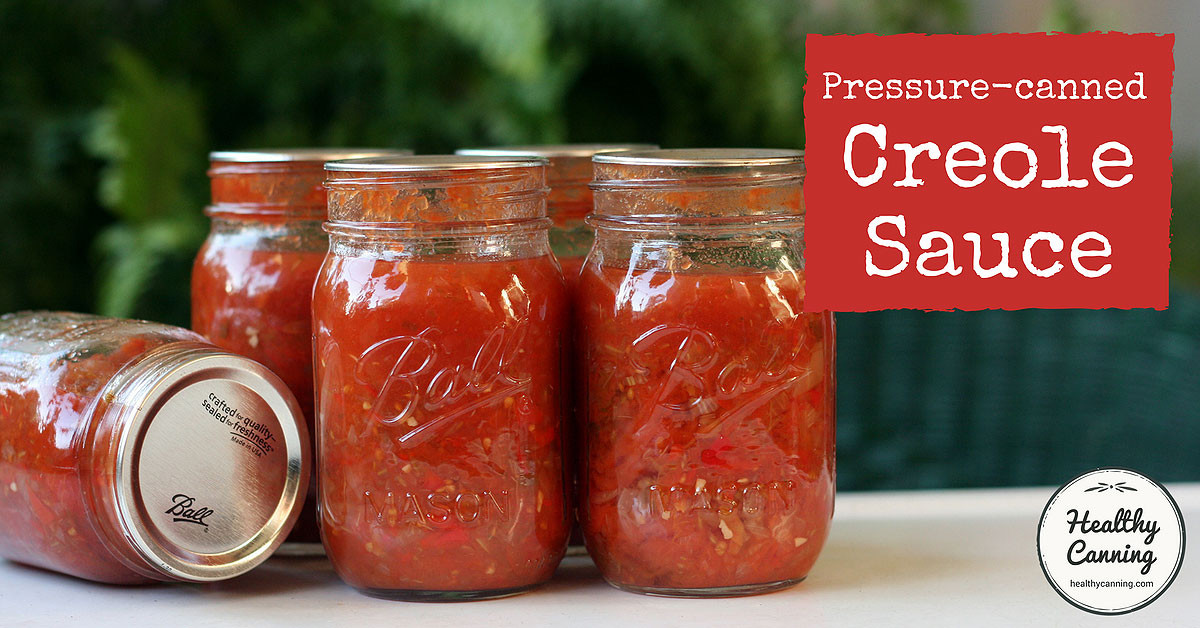 Pressure Canning Tomato Sauce
 Creole Sauce for Pressure Canning Healthy Canning