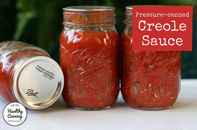 Pressure Canning Tomato Sauce
 Creole Sauce for Pressure Canning Healthy Canning